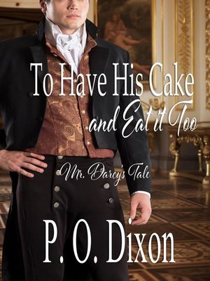 cover image of To Have His Cake (and Eat it Too)